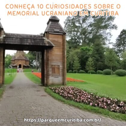 Conheça 10 curiosidades sobre o Memorial Ucraniano em Curitiba