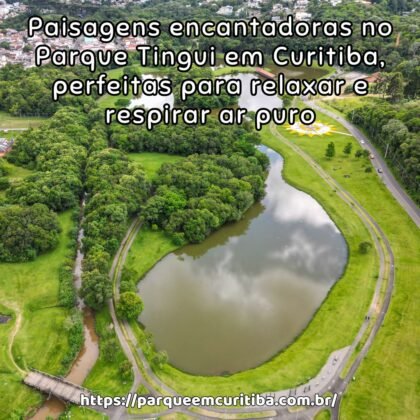Paisagens encantadoras no Parque Tingui em Curitiba, perfeitas para relaxar e respirar ar puro Paisagens encantadoras no Parque Tingui em Curitiba, perfeitas para relaxar e respirar ar puro